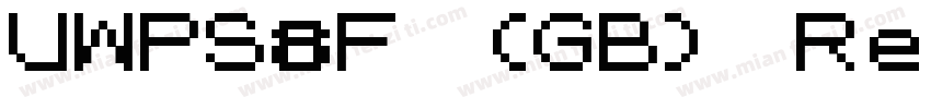 UWPS8F (GB) RegularF字体转换